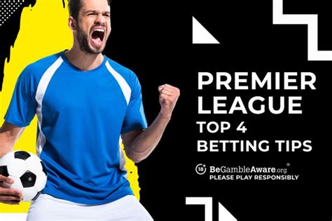 premier league top 4 betting